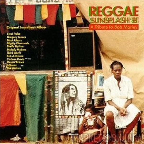  - Reggae Sunsplash '81 (A Tribute To Bob Marley)