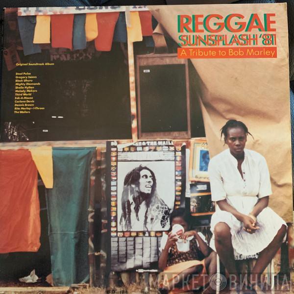  - Reggae Sunsplash '81 A Tribute To Bob Marley