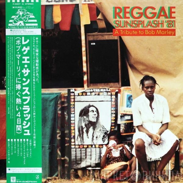  - Reggae Sunsplash '81 A Tribute To Bob Marley