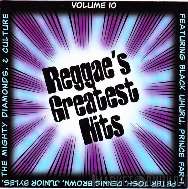  - Reggae's Greatest Hits Volume 10