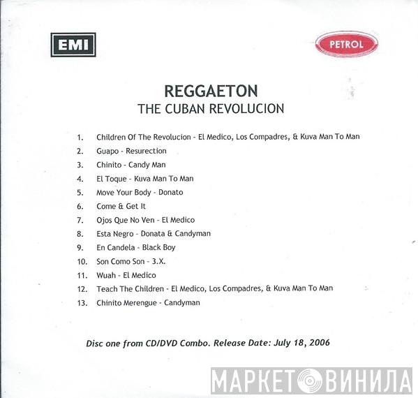  - Reggaeton (The Cuban Revolucion)