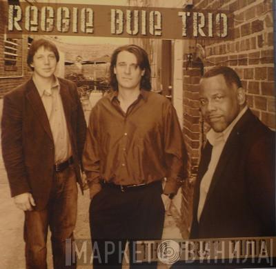 Reggie Buie Trio - The First Time
