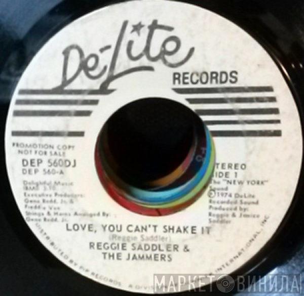 Reggie Saddler, The Jammers  - Love, You Can't Shake It