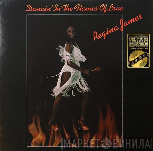 Regina James - Dancin' In The Flames Of Love