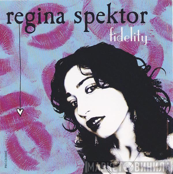  Regina Spektor  - Fidelity