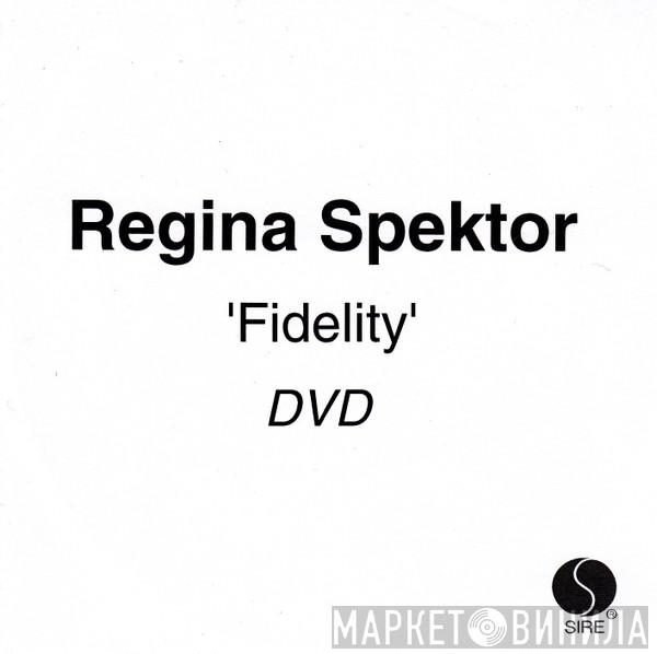  Regina Spektor  - Fidelity