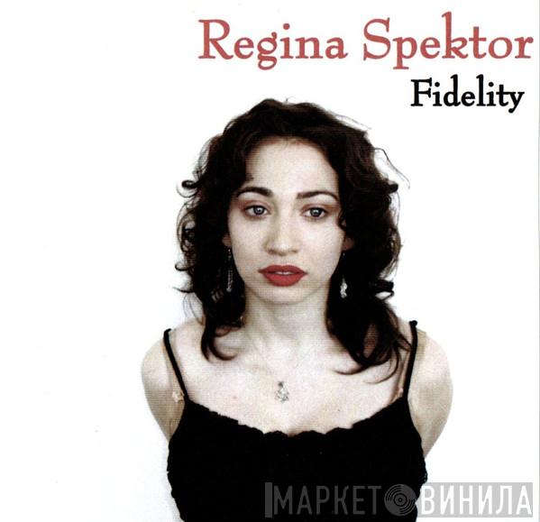  Regina Spektor  - Fidelity