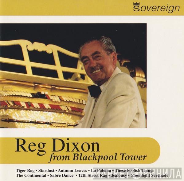 Reginald Dixon - Reg Dixon From Blackpool Tower
