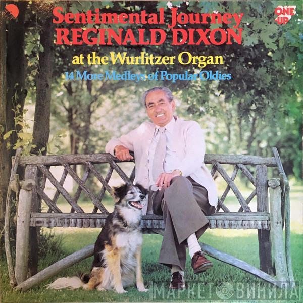 Reginald Dixon - Sentimental Journey