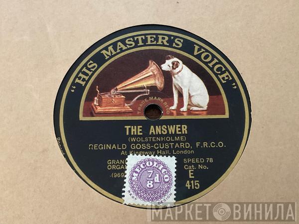 Reginald Goss-Custard - The Answer