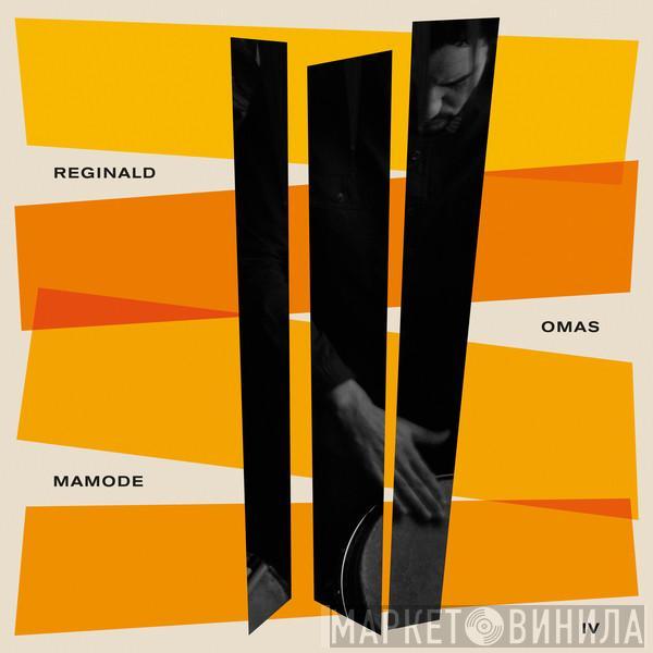 Reginald Omas Mamode IV - Reginald Omas Mamode IV