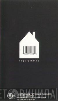  Regurgitator  - Regurgitated