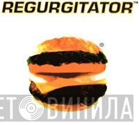  Regurgitator  - Regurgitator