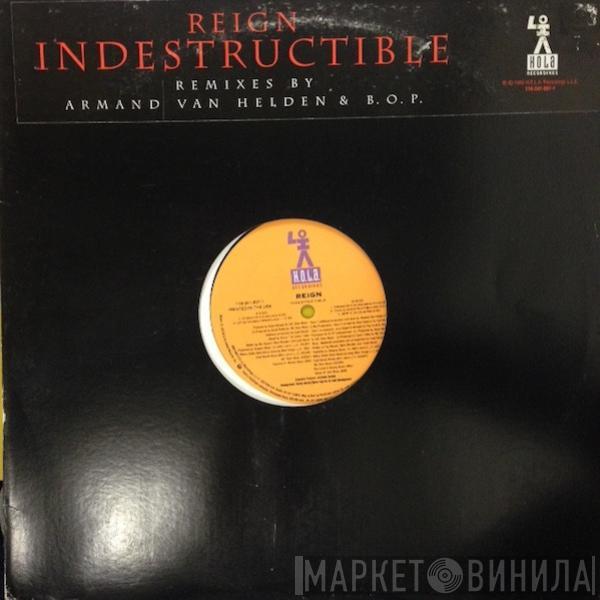  Reign   - Indestructible (The Remixes)
