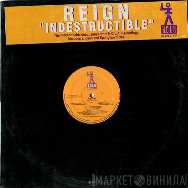  Reign   - Indestructible