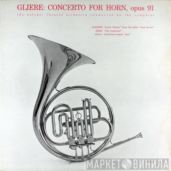 , Reinhold Glière  Bolshoi Theatre Orchestra  - Concerto For Horn And Orchestra, Opus 91
