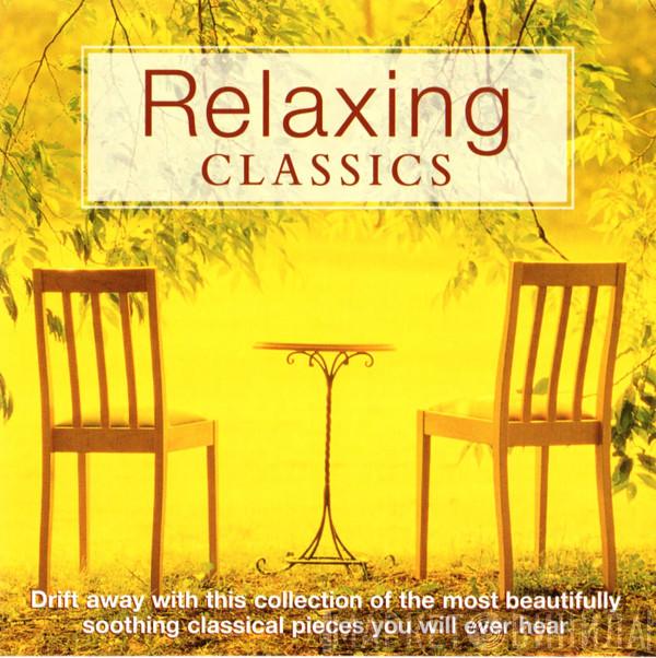  - Relaxing Classics