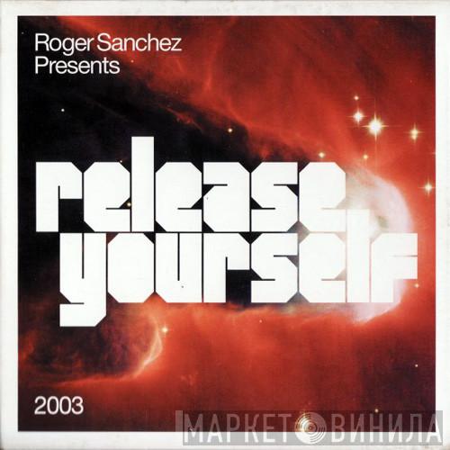  - Release Yourself 2003