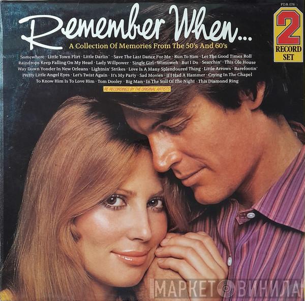  - Remember When... (A Collection Of Memories From The 50's And 60's)