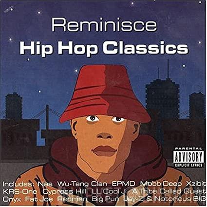  - Reminisce Hip Hop Classics