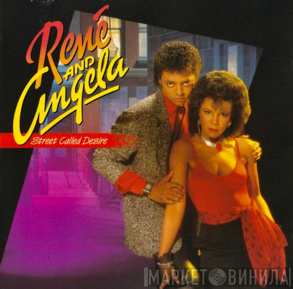 René & Angela - Street Called Desire