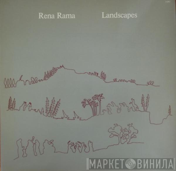 Rena Rama - Landscapes