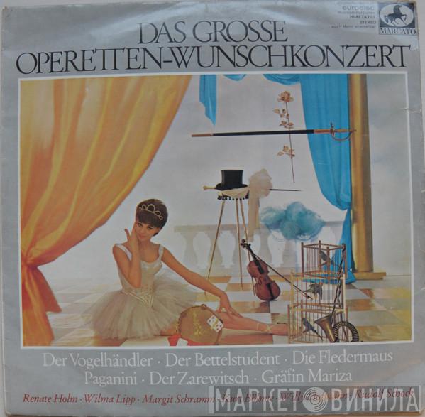 · Renate Holm · Wilma Lipp · Margit Schramm · Kurt Böhme · Willy Hofmann  Rudolf Schock  - Das Grosse Operetten-Wunschkonzert