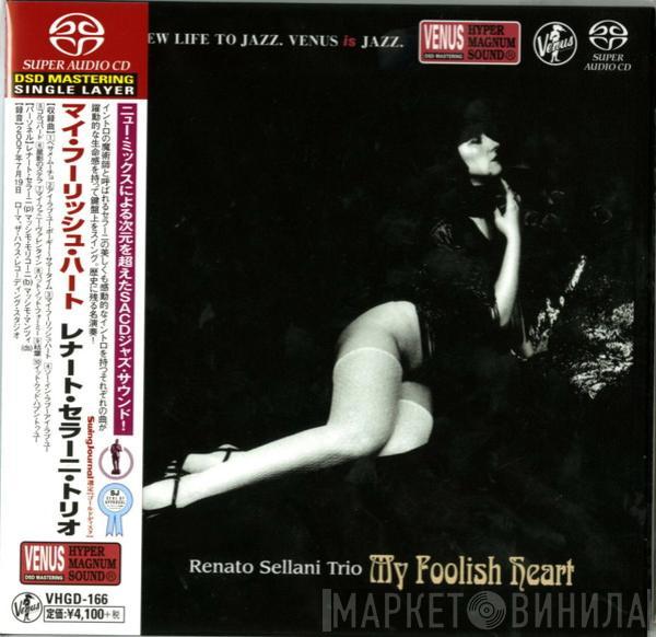Renato Sellani Trio - My Foolish Heart