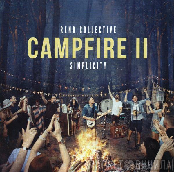 Rend Collective - Campfire II