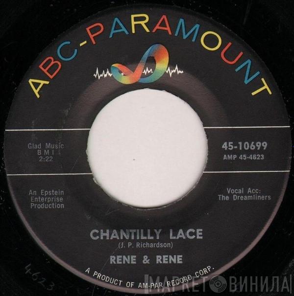  Rene & Rene  - Chantilly Lace / I'm Not The Only One (No Soy El Unico)