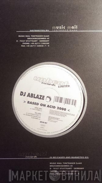  Rene Ablaze  - Based On Acid 2000