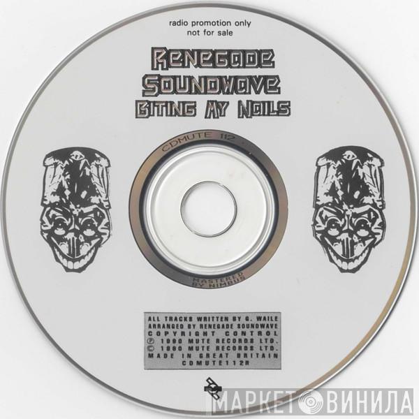  Renegade Soundwave  - Biting My Nails