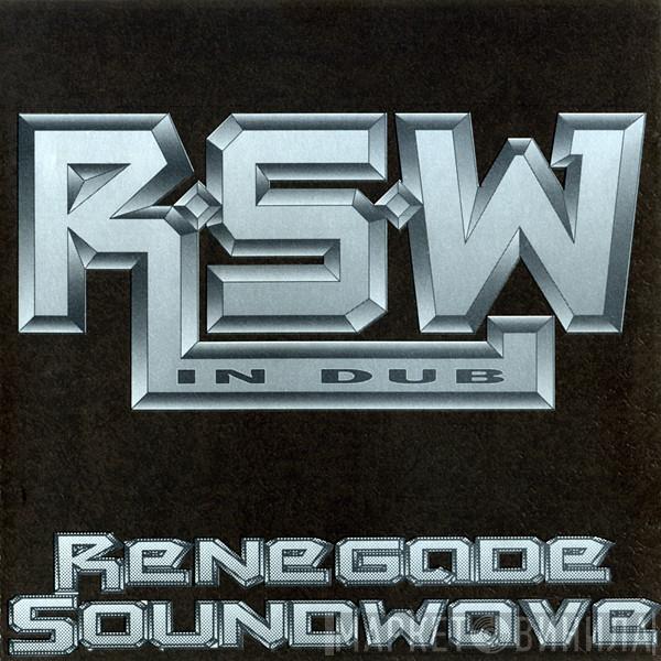  Renegade Soundwave  - In Dub