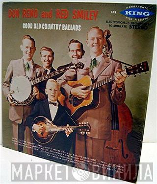  Reno And Smiley  - Good Old Country Ballads