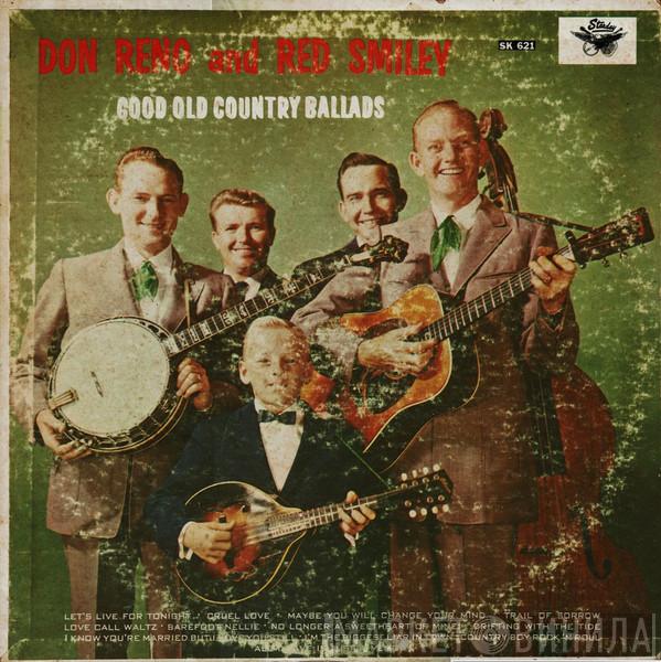  Reno And Smiley  - Good Old Country Ballads