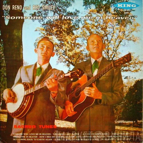  Reno And Smiley  - Someone Will Love Me In Heaven