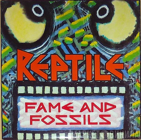 Reptile  - Fame And Fossils