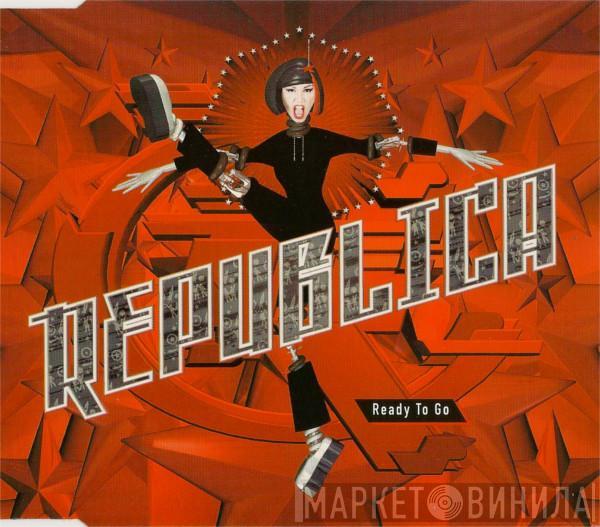  Republica  - Ready To Go