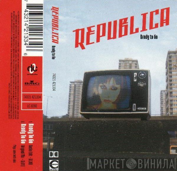  Republica  - Ready To Go