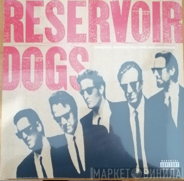  - Reservoir Dogs (Original Motion Picture Soundtrack)