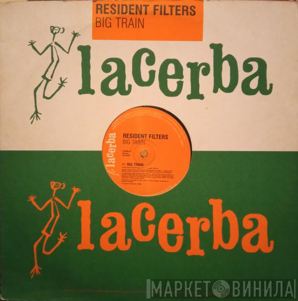Resident Filters - Big Train
