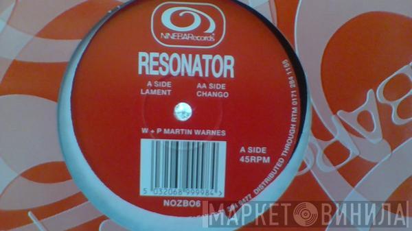Resonator - Lament / Chango