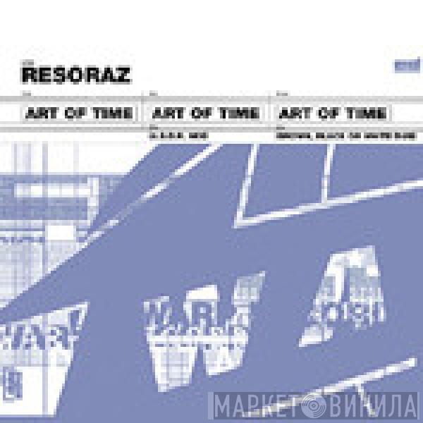  Resoraz  - Art Of Time