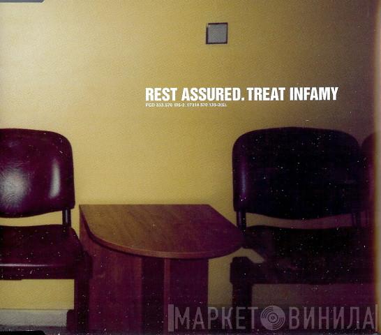 Rest Assured - Treat Infamy