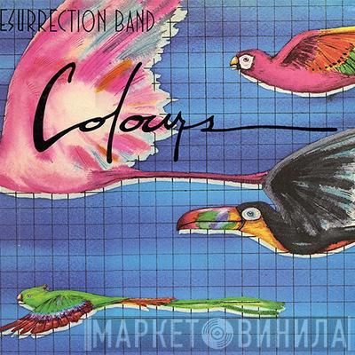  Resurrection Band  - Colours
