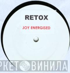 Retox  - Joy Energised