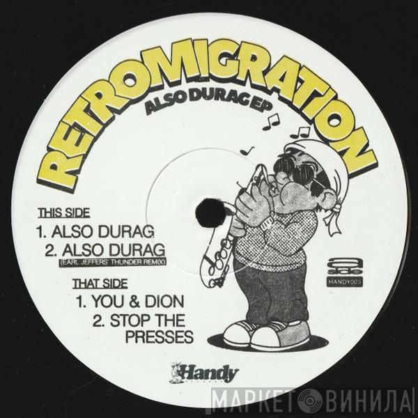 Retromigration - Also Durag EP