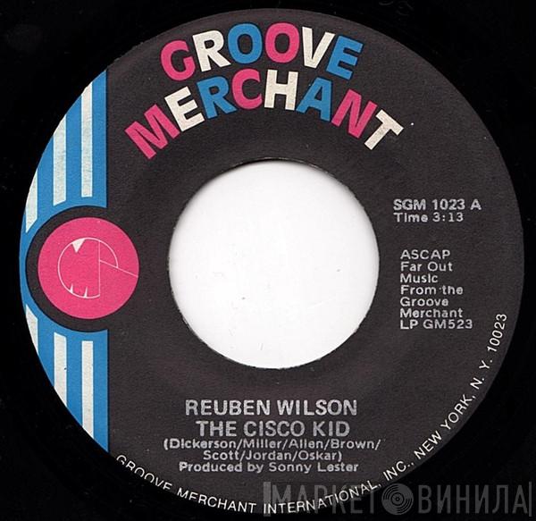 Reuben Wilson - The Cisco Kid