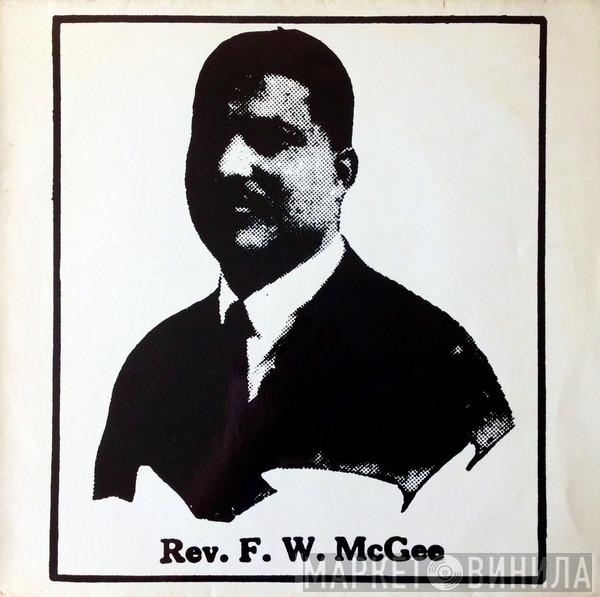 Rev. F.W. McGee - Rev. F.W. McGee