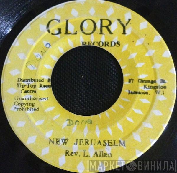 Rev. L. Allen - New Jeruaselm / Jesus Is The Way